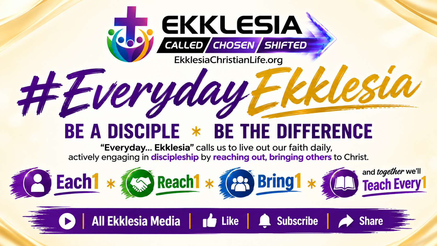Everyday Ekklesia — Be a Disciple. Be the Difference.