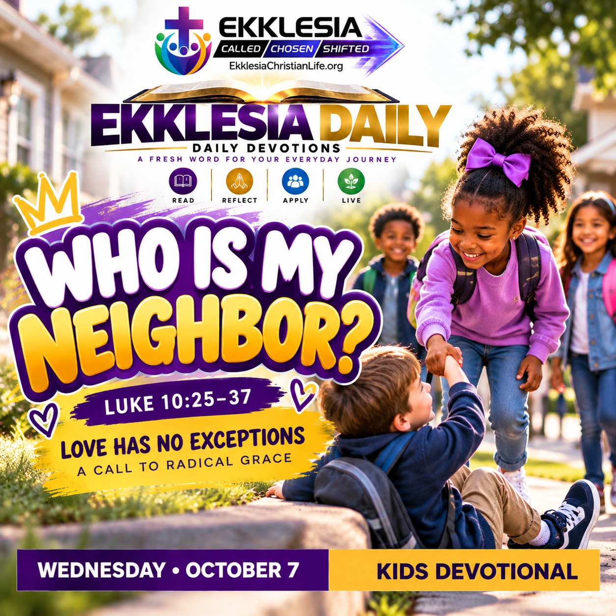 EKKLESIA DAILY Kids Devotional — Who Is My Neighbor?