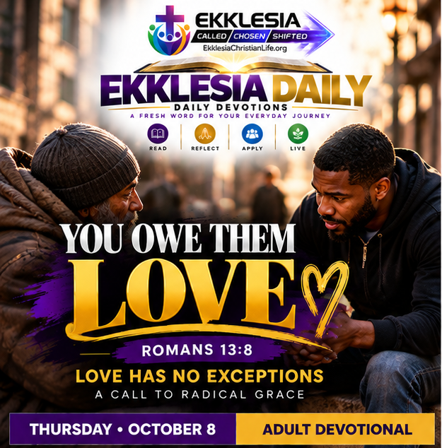 EKKLESIA DAILY Thursday Adult Devotional — You Owe Them Love