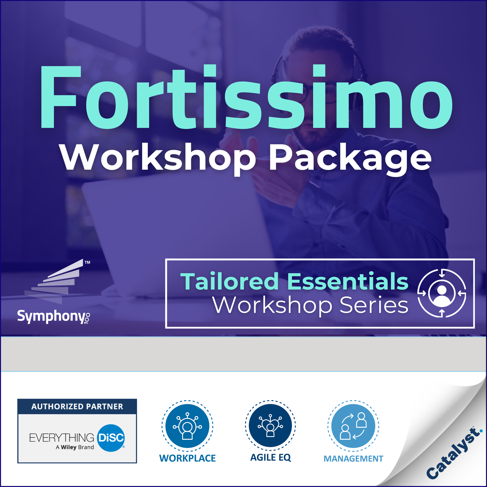 Fortissimo Workshop Package from   Symphony 100's Tailored Essentials Workshop Series