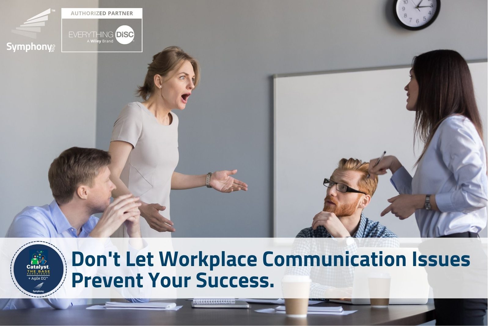 Don't Let Workplace Communication Issues Prevent Your Success