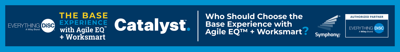 Who should choose the Everything DiSC Complete Experience + Worksmart package?