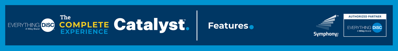 Features - Everything DiSC® on Catalyst™ Complete Experience