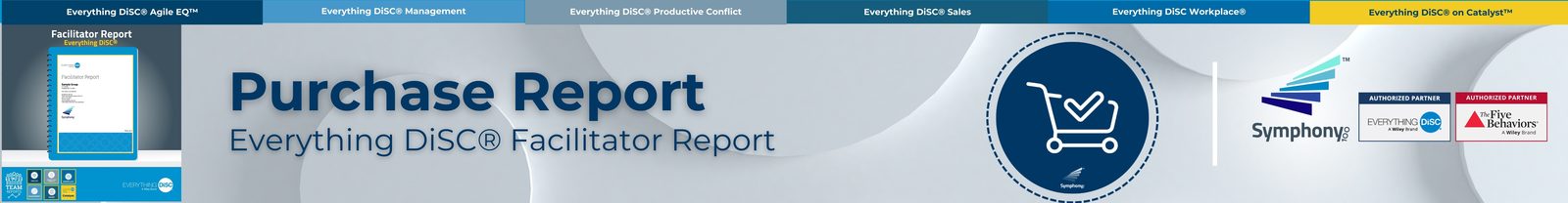 Purchase the Report | Everything DiSC® Facilitator Report - Header