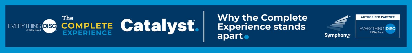 Why the Complete Experiene stands apart.