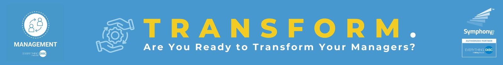 Are You Ready to Transform Your Managers?