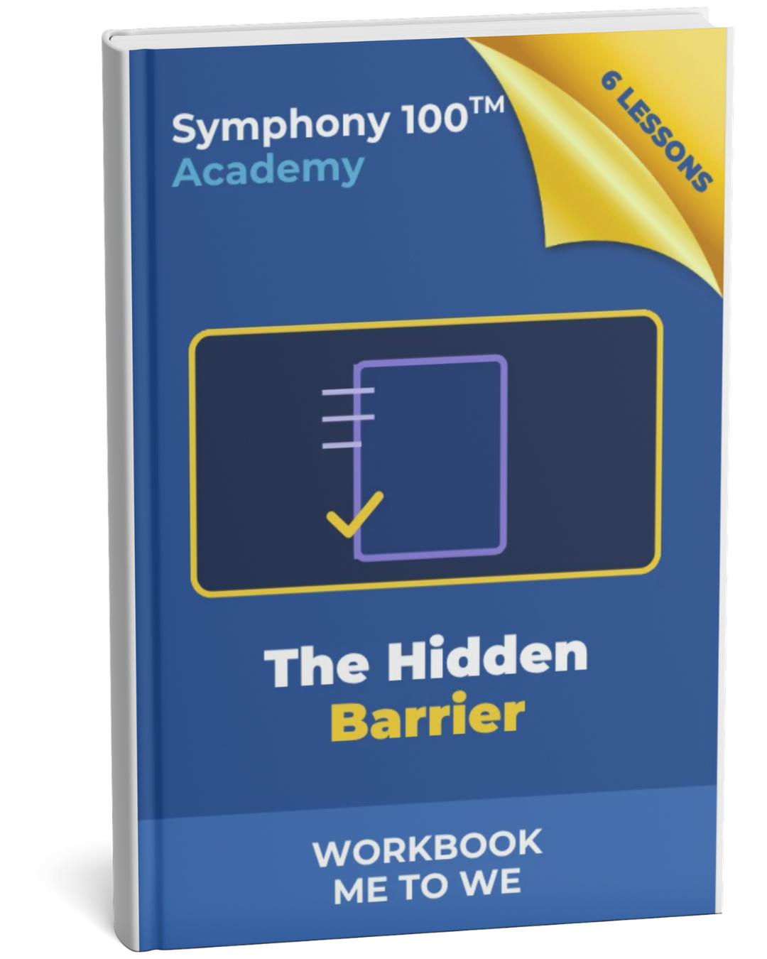 The Hidden Barrier workbook — Symphony 100 Academy