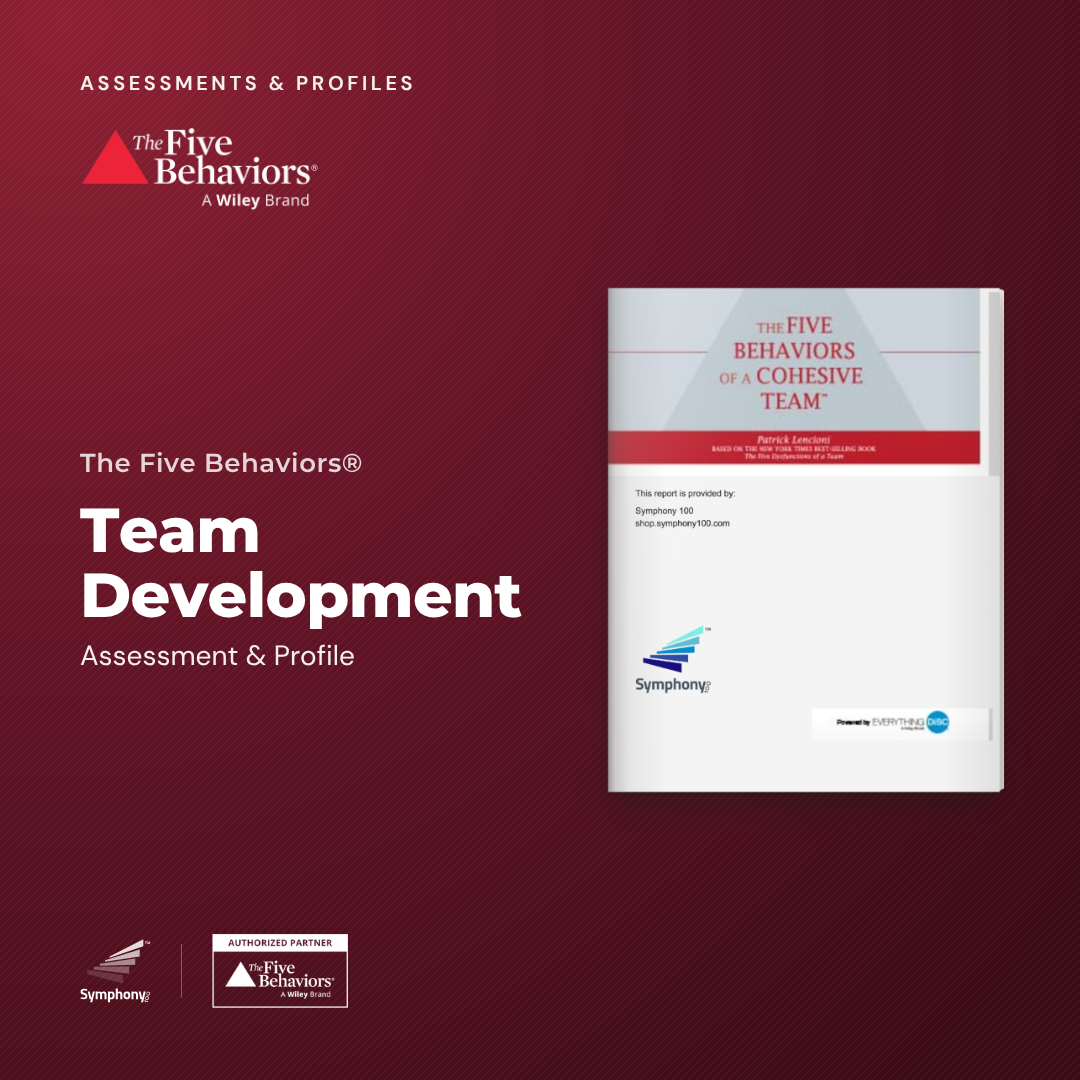 The Five Behaviors® Team Development Assessment & Profile