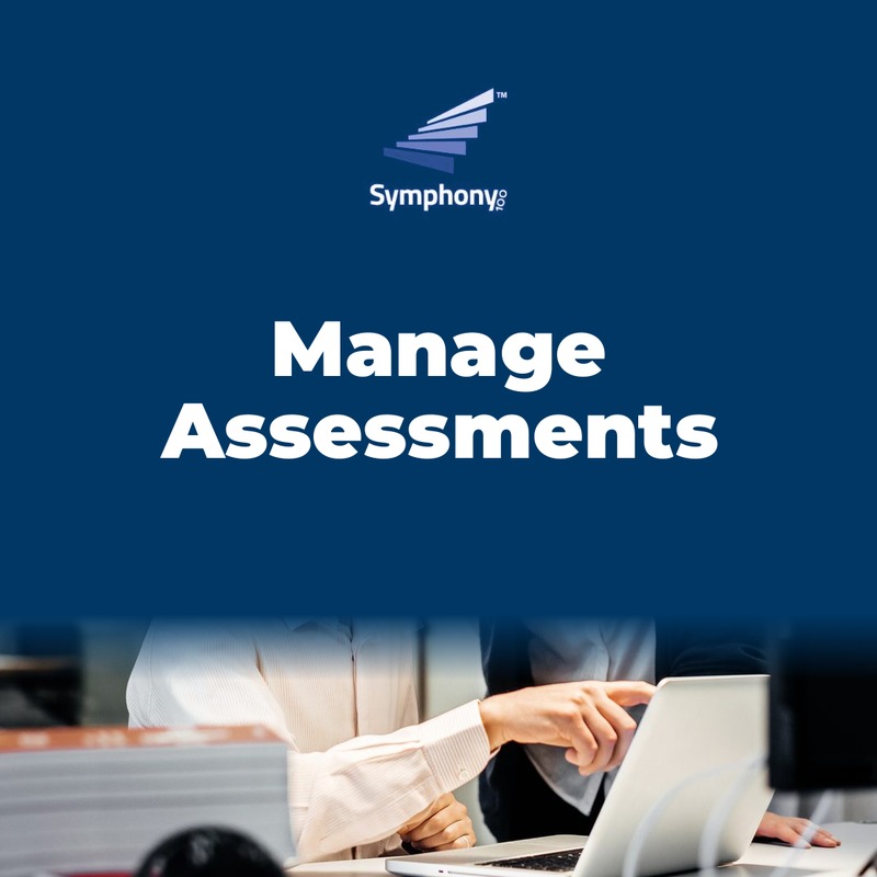 Manage Assessments