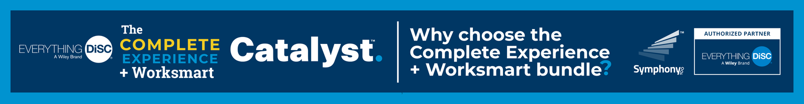 Why choose the Everything DiSC Complete Experience + Worksmart Bundle?