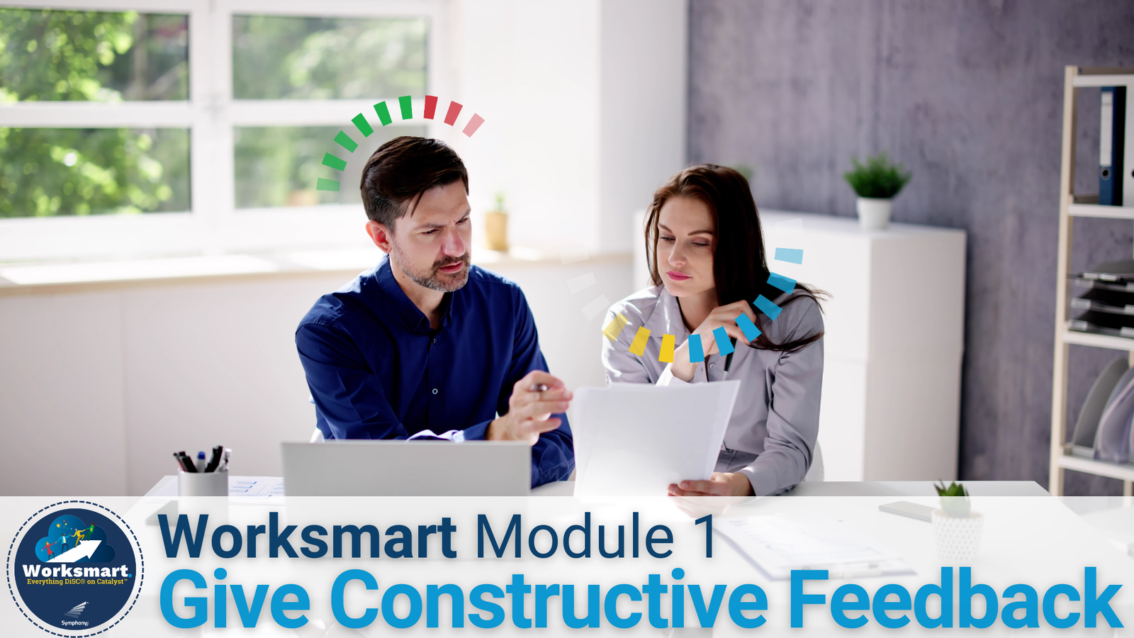 Worksmart Module 1 - Give Constructive Criticism