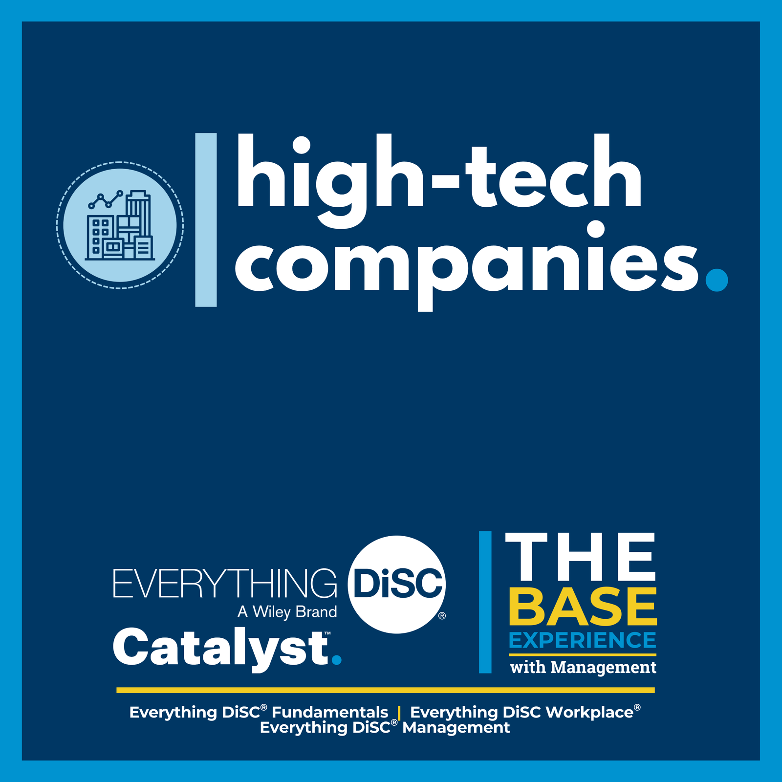 High-tech Companies - Base Experience with Management 