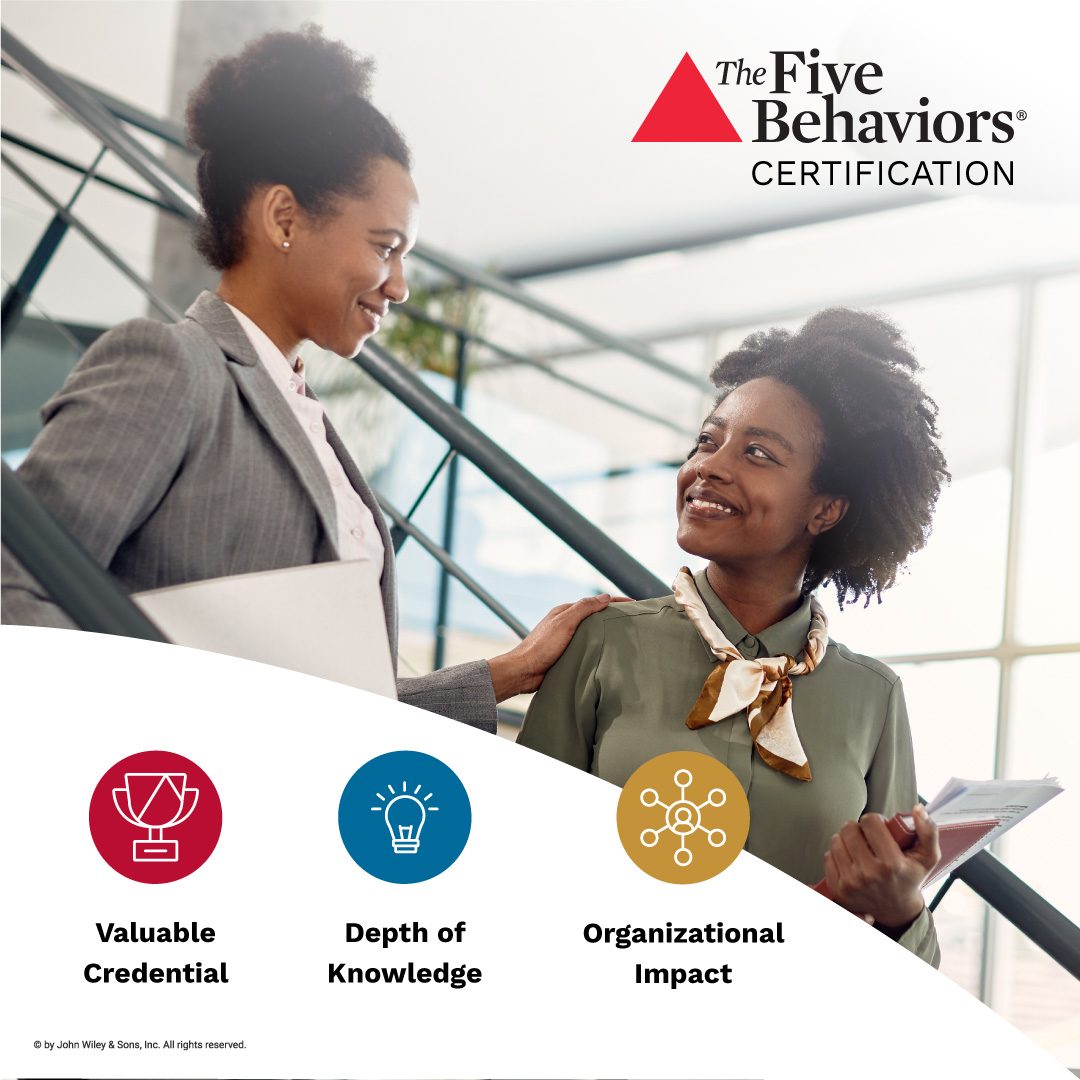 Benefits of Five Behaviors Certification