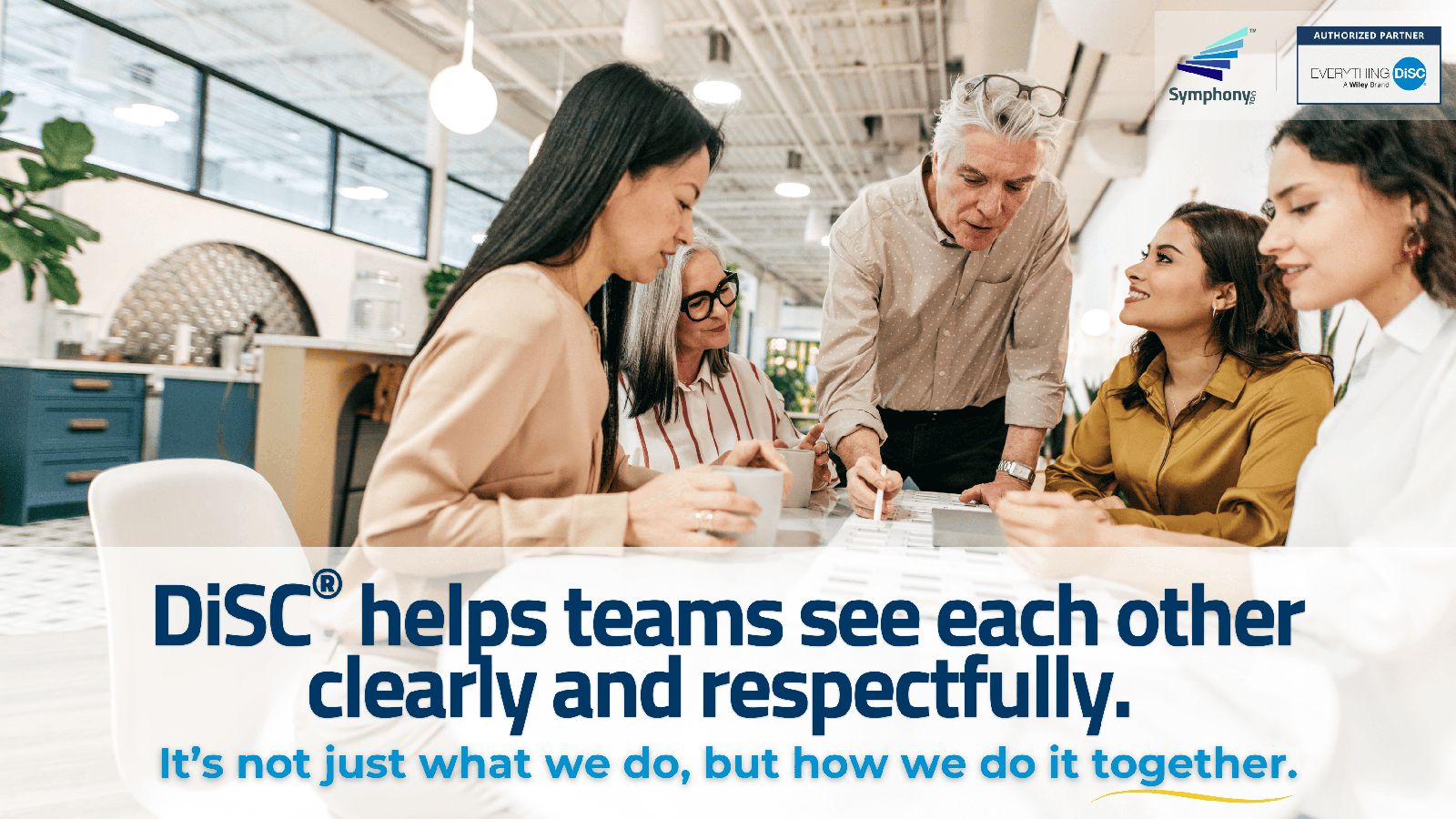 DiSC helps teams see each other clearly and respectfully. It's not just what we do, but how we do it.