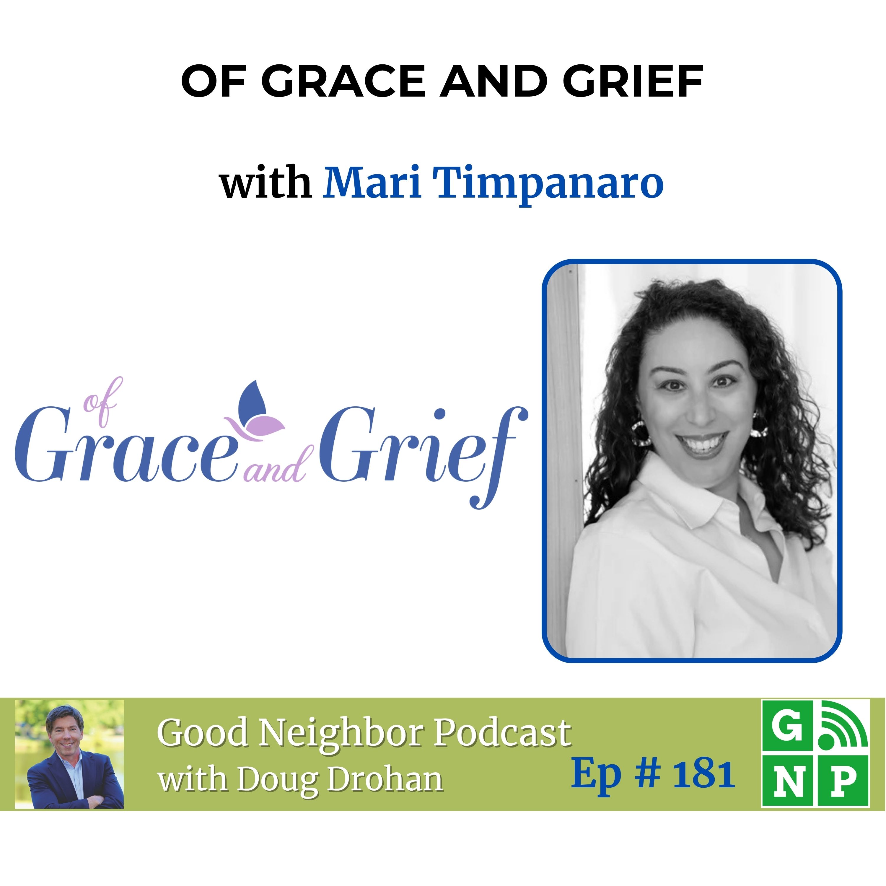 Ep # 181 - How To Offer Real Sympathy When Someone Is Grieving
