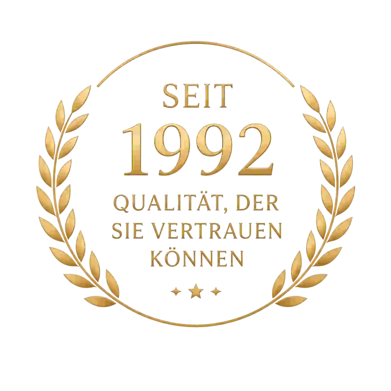Seit 1992 – Qualität, der Sie vertrauen können