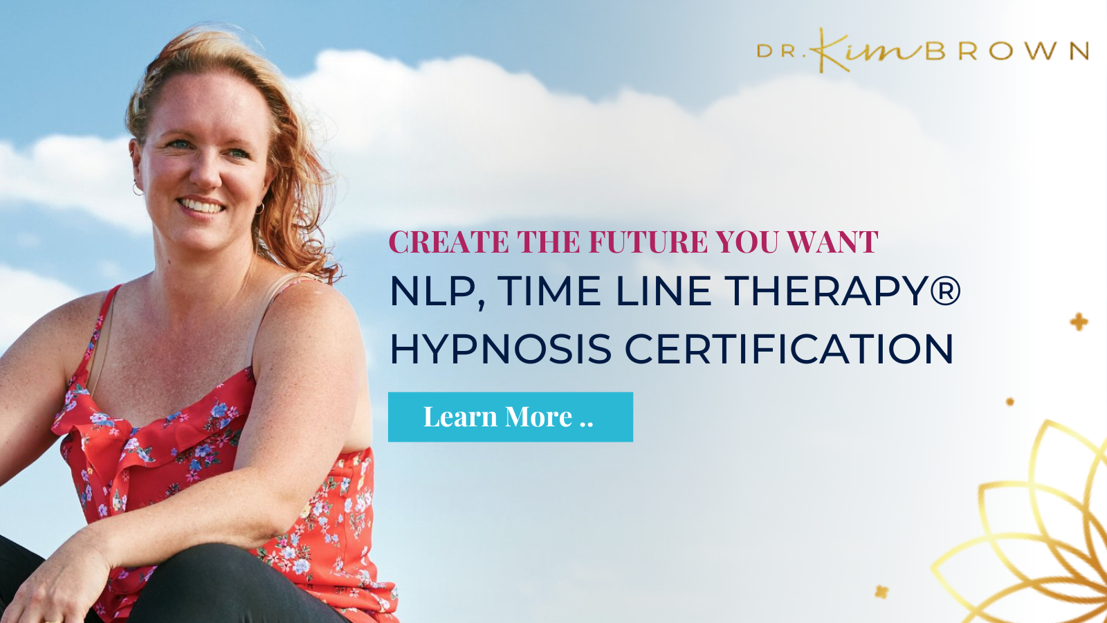 Dr Kim Brown | NLP, Hypnotherapy, Coaching and Timeline Therapy® Courses  and Certification Training