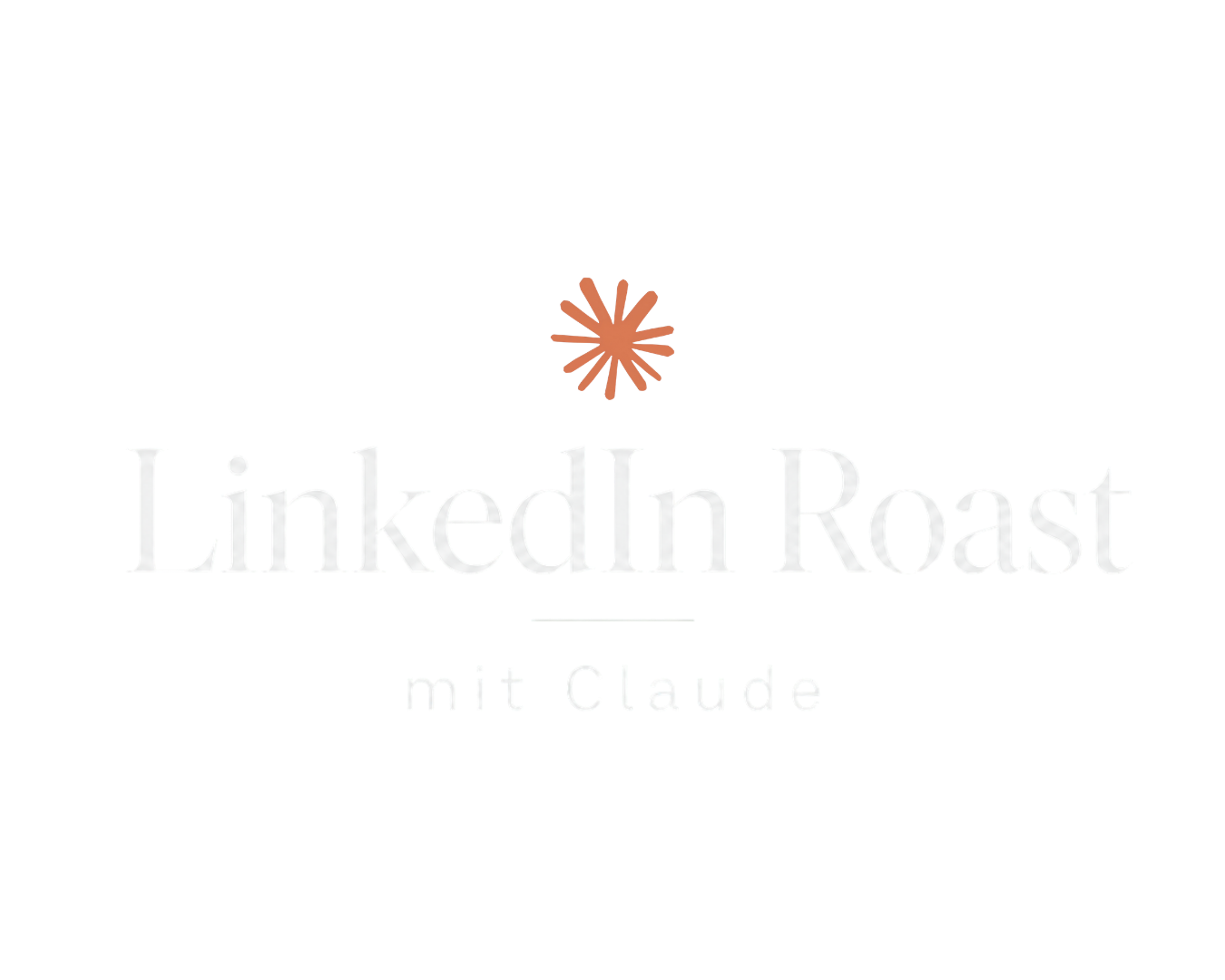 LinkedIn Roast mit Claude
