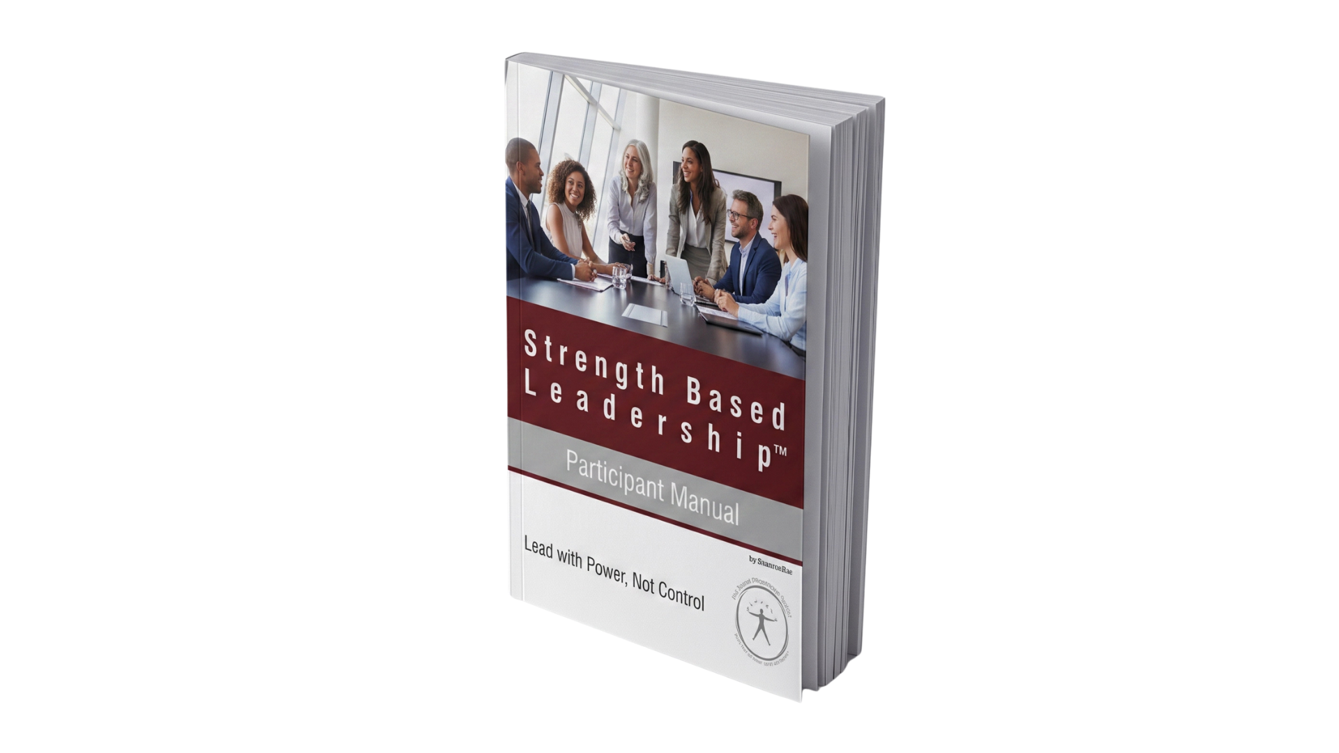 Strengths Based Leadership - For Leaders and Companies