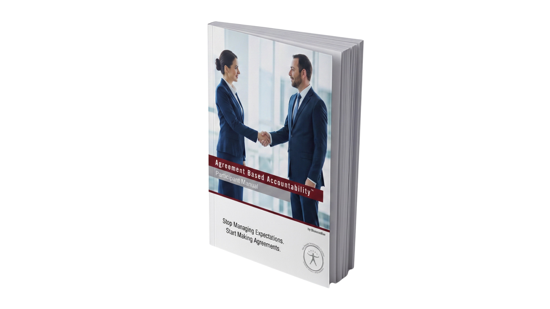 Agreement Based Accountability Manual - For Leaders and Companies