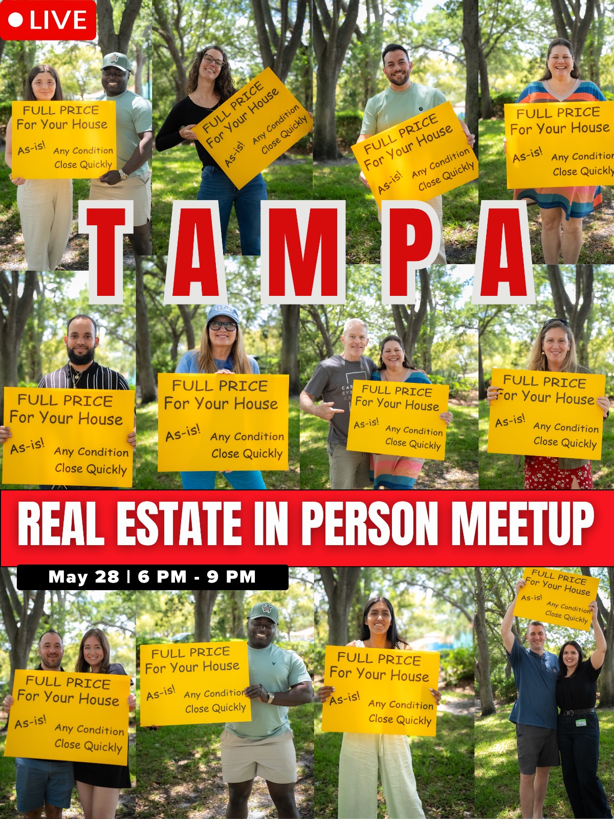 Tampa Real Estate Meetup — students holding 'Full Price For Your House' offer signs