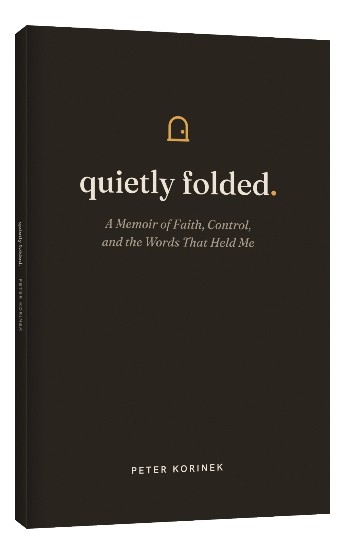 The cover of Quietly Folded by Peter Korinek