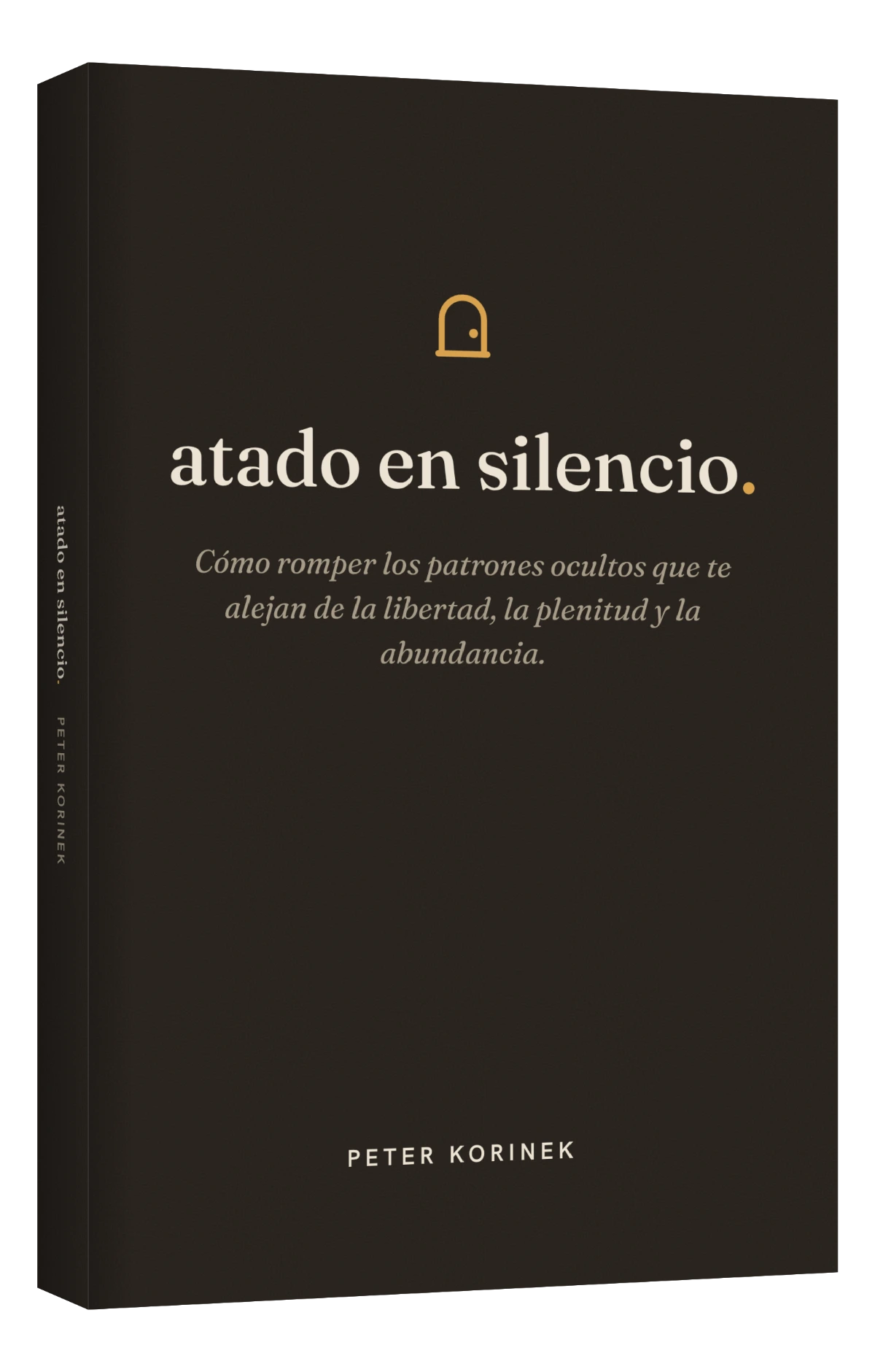 Portada de Atado en silencio, de Peter Korinek