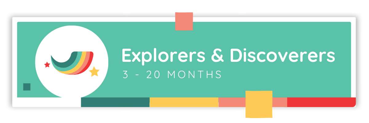 explorers and discoverers 3 to 20 months