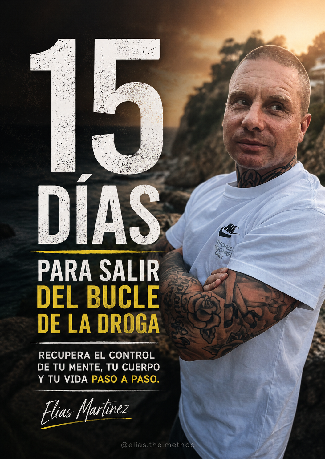 Portada del libro 15 días para salir del bucle de la droga de Elías Martínez