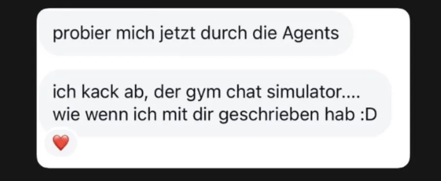 Mitglieder-Feedback: Gym Chat Simulator, wie wenn ich mit dir geschrieben hab