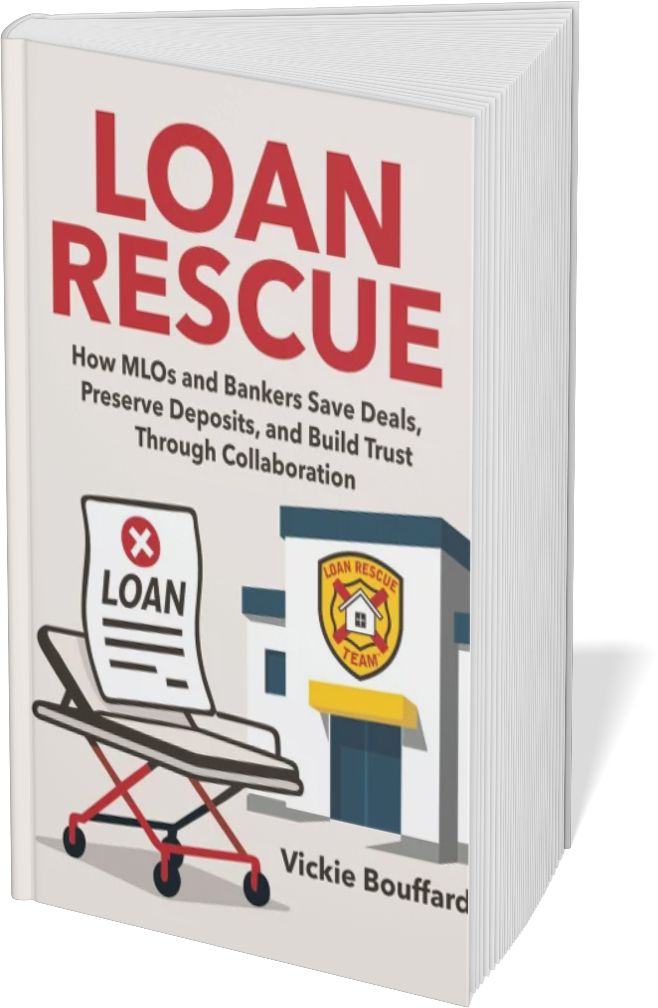 Loan Rescue book by Vickie Bouffard