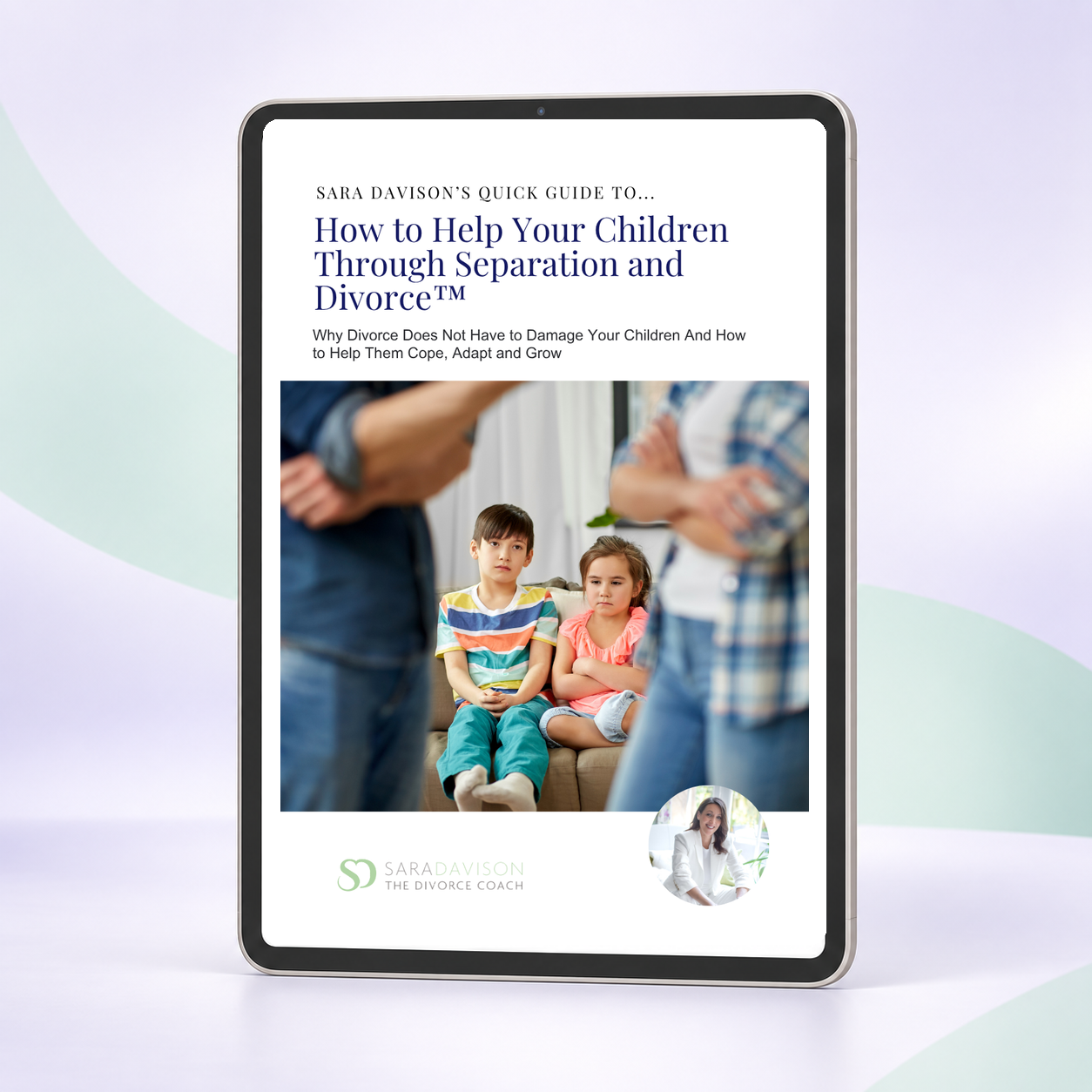 How To Help Your Children Through Separation & Divorce