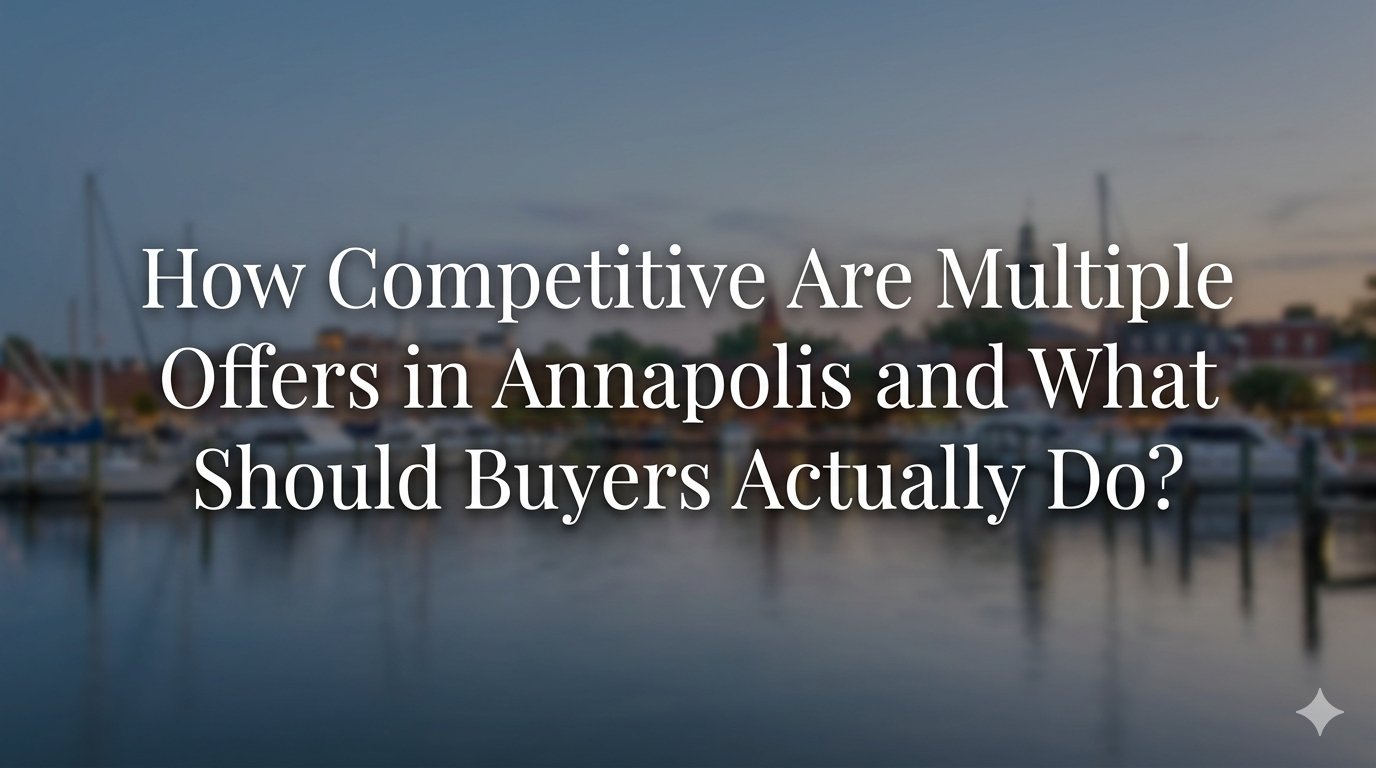 how competitive are offers in annapolis md how competitive are offers in annapolis md