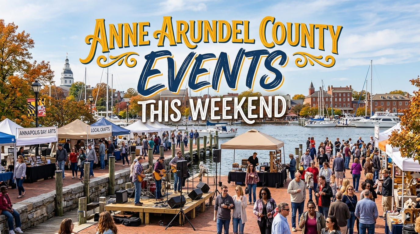 Anne Arundel County Events Anne Arundel County Events