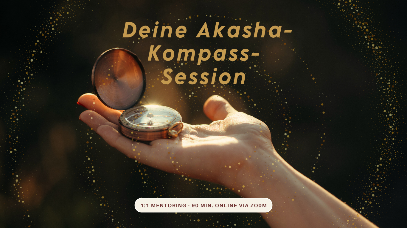 Akasha Kompass Session