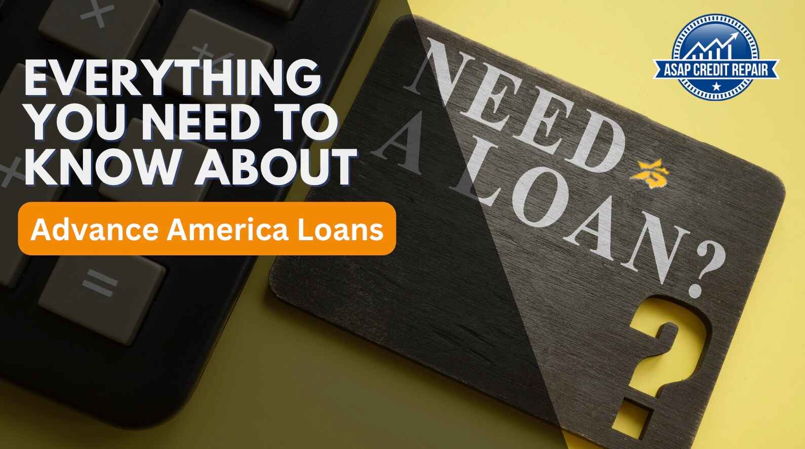Everything You Need To Know About Advance America Loans