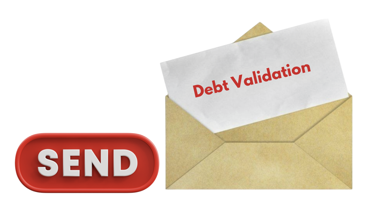 Send a Debt Validation Letter