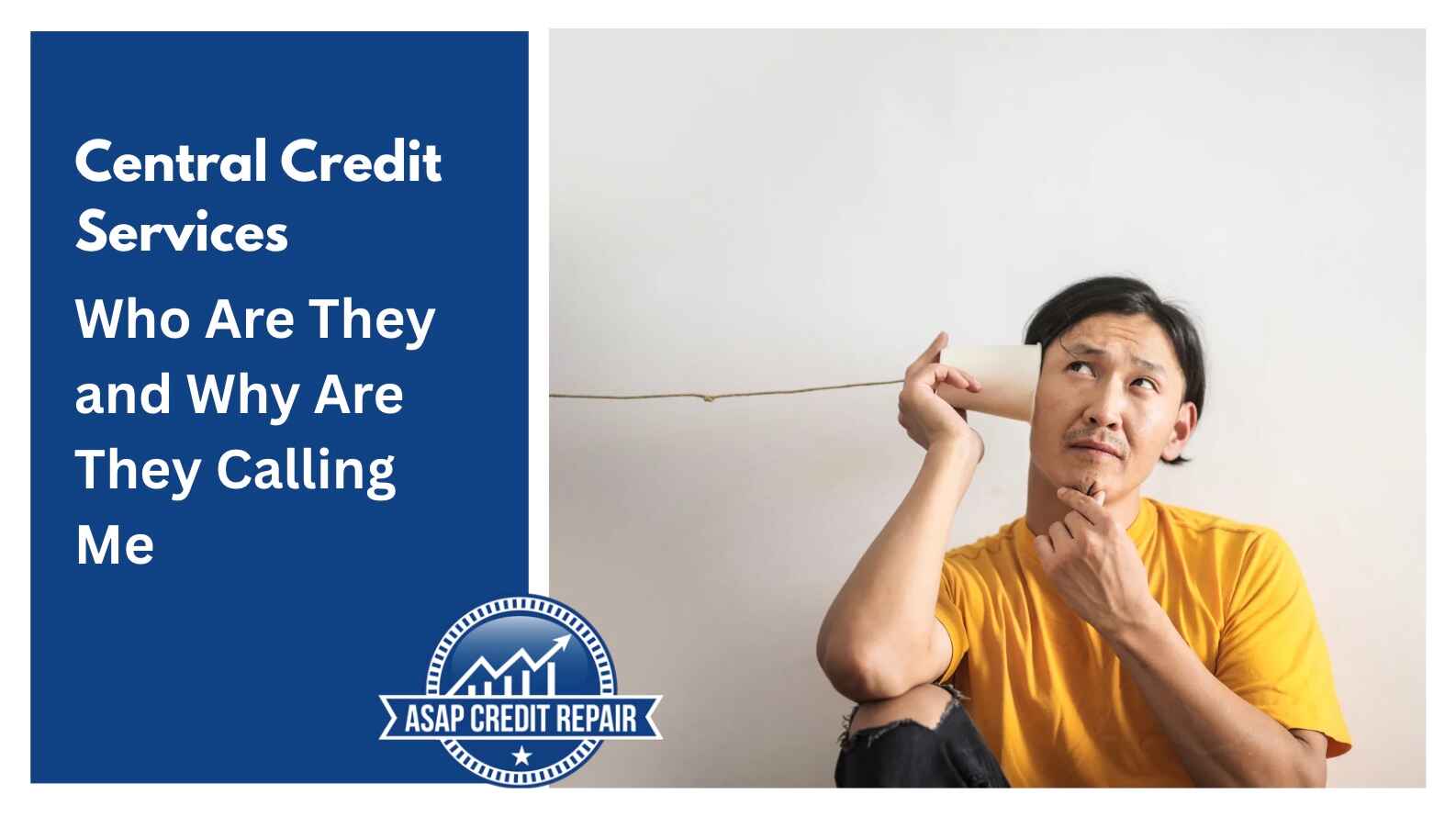 Central Credit Services: Who Are They and Why Are They Calling Me?