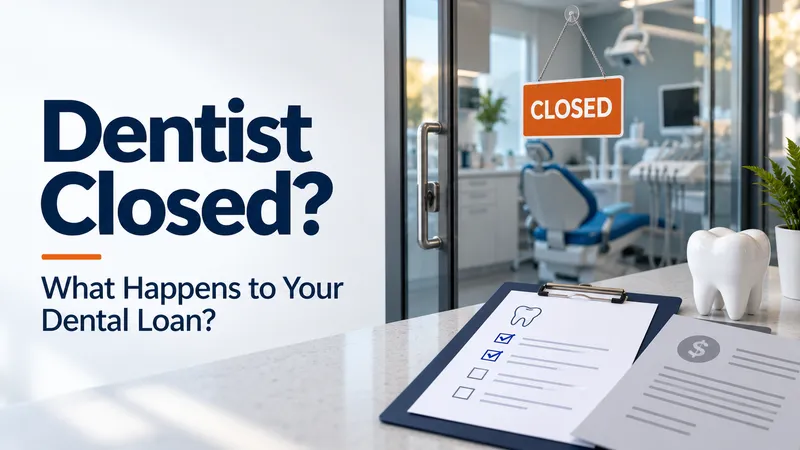dentist closed before finishing treatment