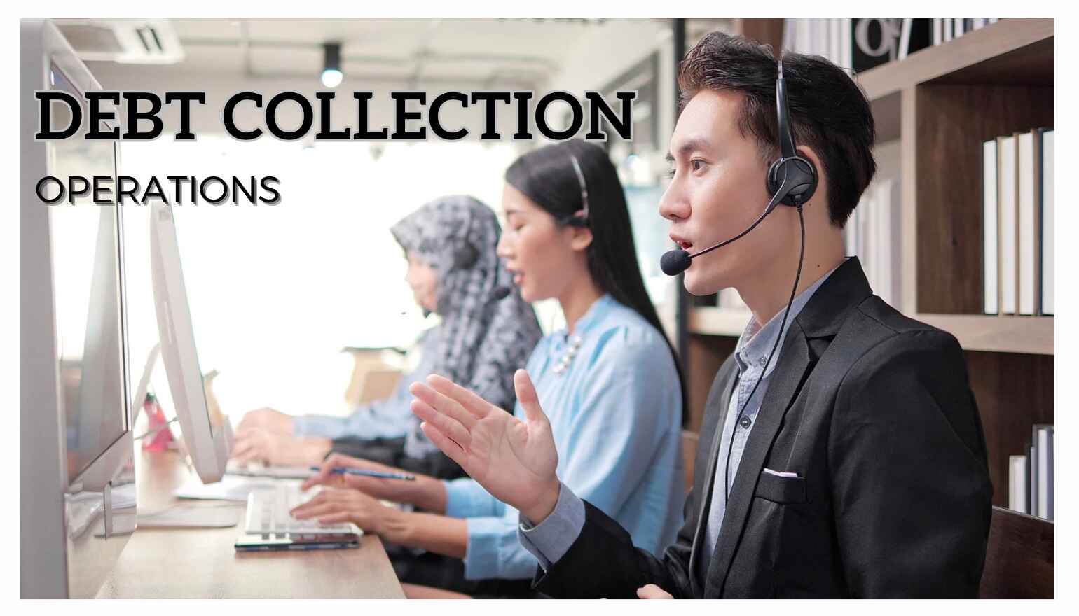 how debt collection agencies operate
