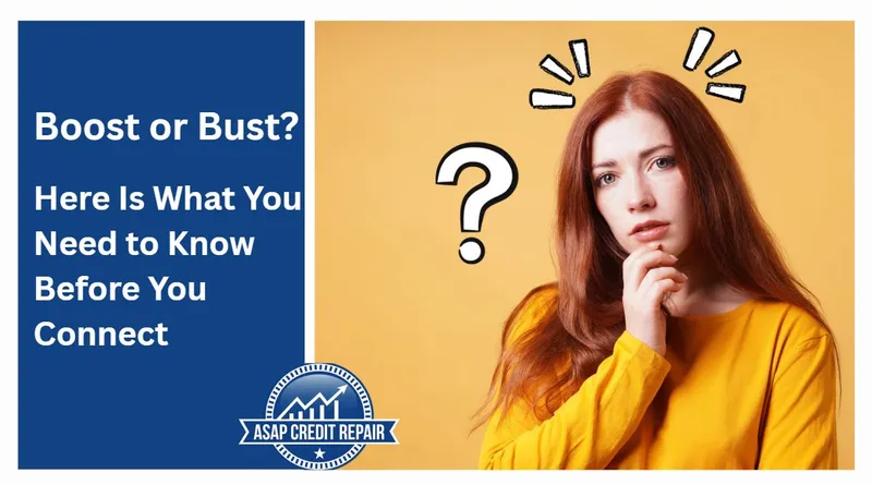 Boost or Bust? Here Is What You Need to Know Before You Connect
