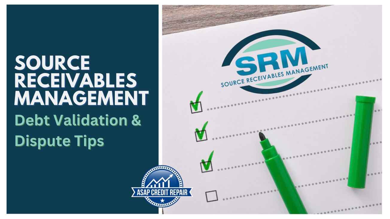 How to Remove Source Receivables Management Debt from Your Credit Report