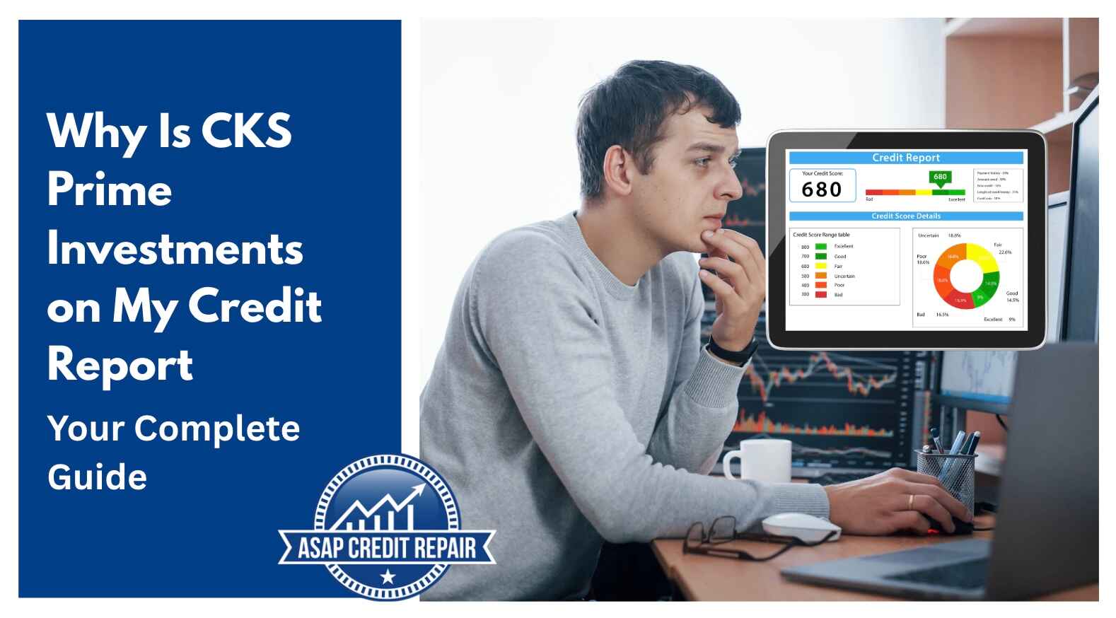 Why Is CKS Prime Investments on My Credit Report? A Complete Guide