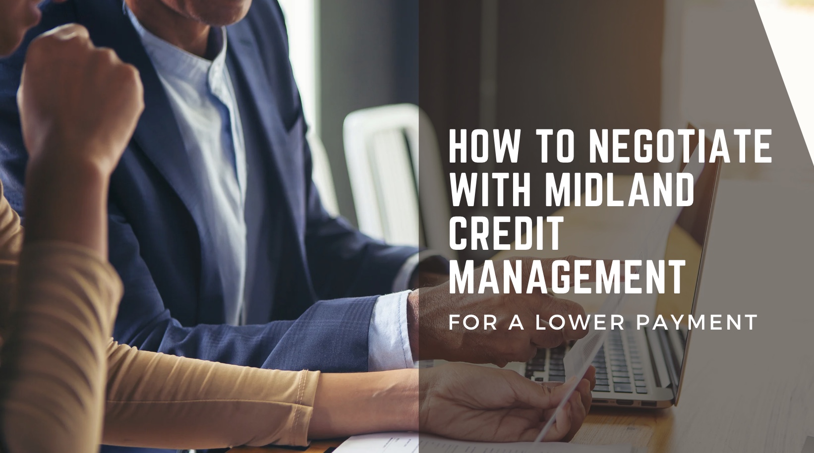 How to Negotiate with Midland Credit Management for a Lower Payment