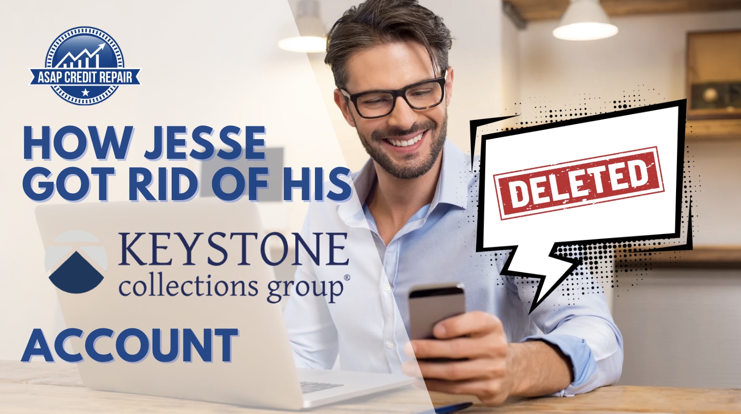How Jesse Got Rid of His Keystone Collections Account