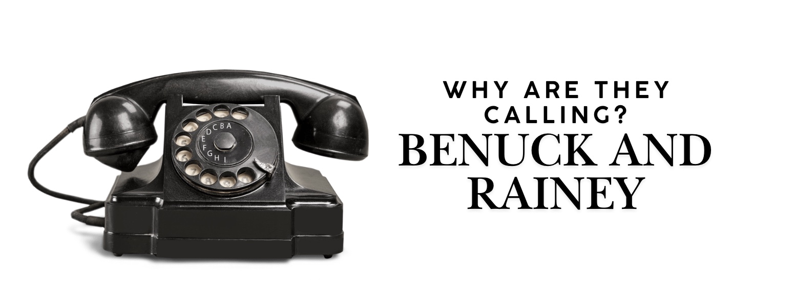 why is Benuck and Rainey calling