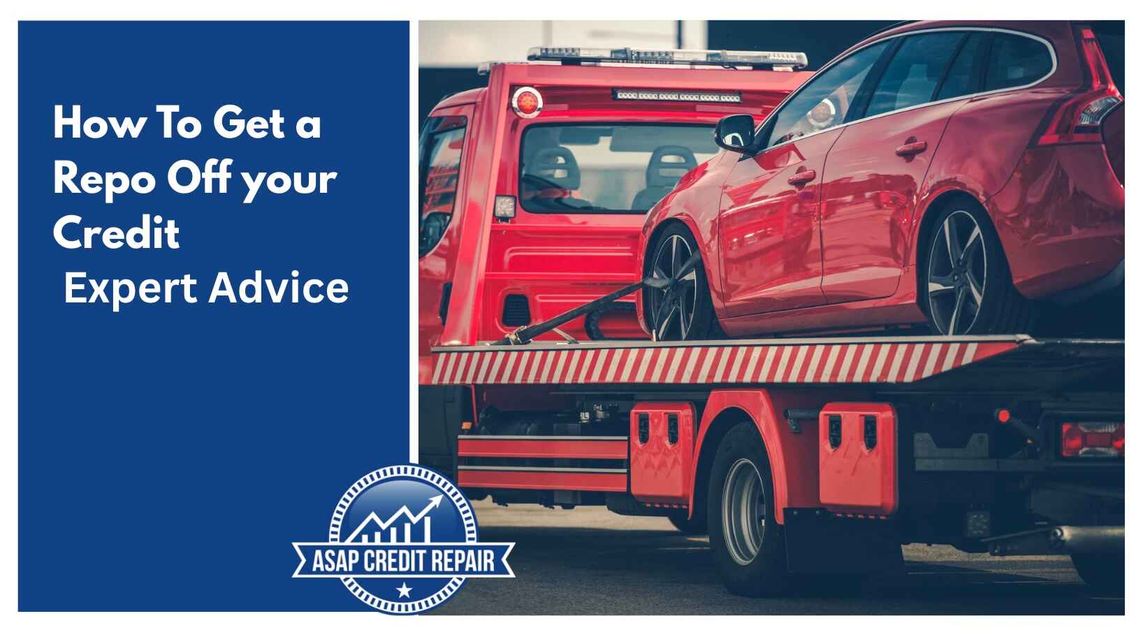 How To Get a Repo Off Your Credit: Expert Advice