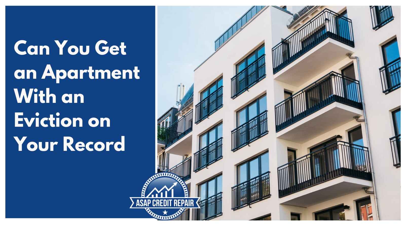 Can You Get an Apartment With an Eviction on Your Record
