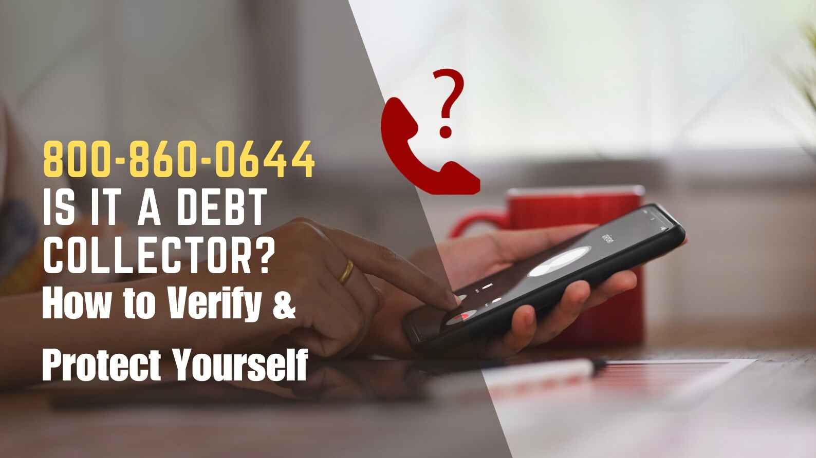 Is 800-860-0644 A Debt Collector Number?