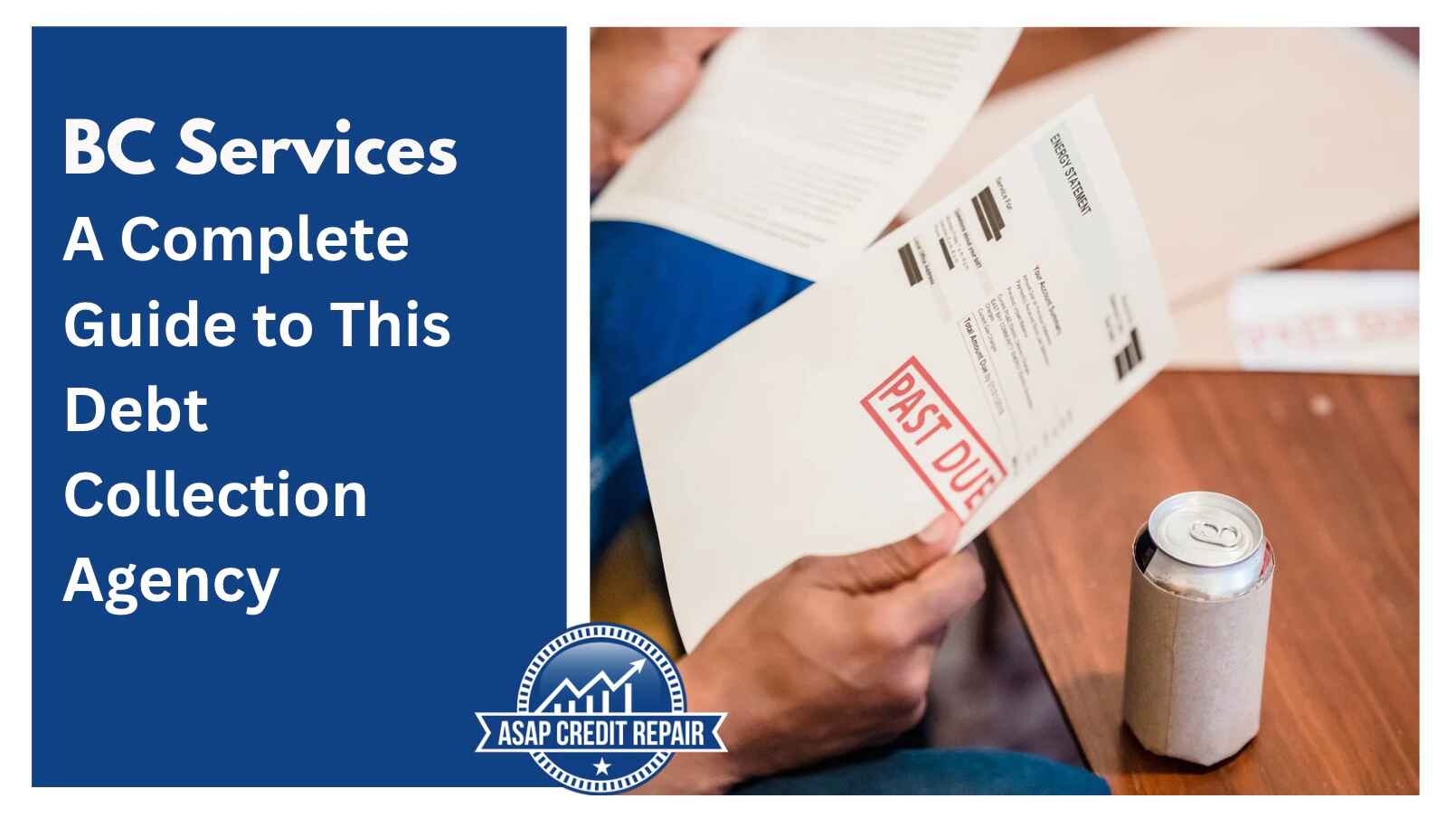 Who is BC Services: A Guide to This Debt Collection Agency